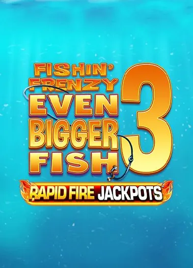 Fishin Frenzy Even Bigger Fish 3 Megaways